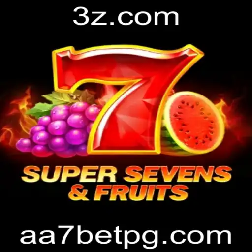 aa7 bet - Descubra o Fascinante Mundo do Jogo 7SuperSevensFruits