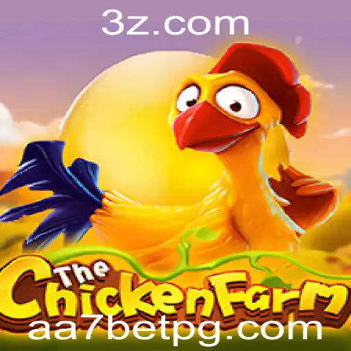 aa7 bet - ChickenFarm: Mergulhando no Mundo de Apostas com aa7 bet