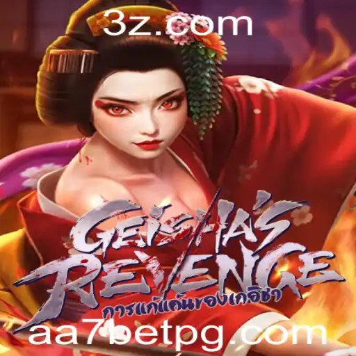 aa7 bet - Descubra o Universo de GeishasRevenge e as Estratégias do aa7 bet