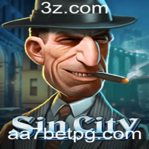 aa7 bet - Explorando SinCity: Um Guia Completo para Entusiastas de Jogos de Azar